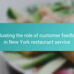 Evaluating the role of customer feedback in New York restaurant service