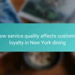 How service quality affects customer loyalty in New York dining