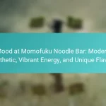 Mood at Momofuku Noodle Bar: Modern Aesthetic, Vibrant Energy, and Unique Flavors